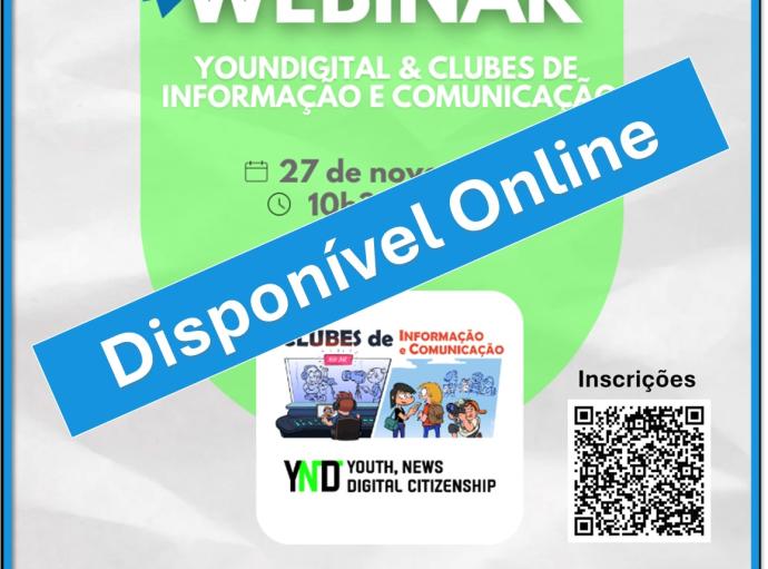 Webinar YouNDigital & Clubes de Informação e Comunicação | Disponível Online